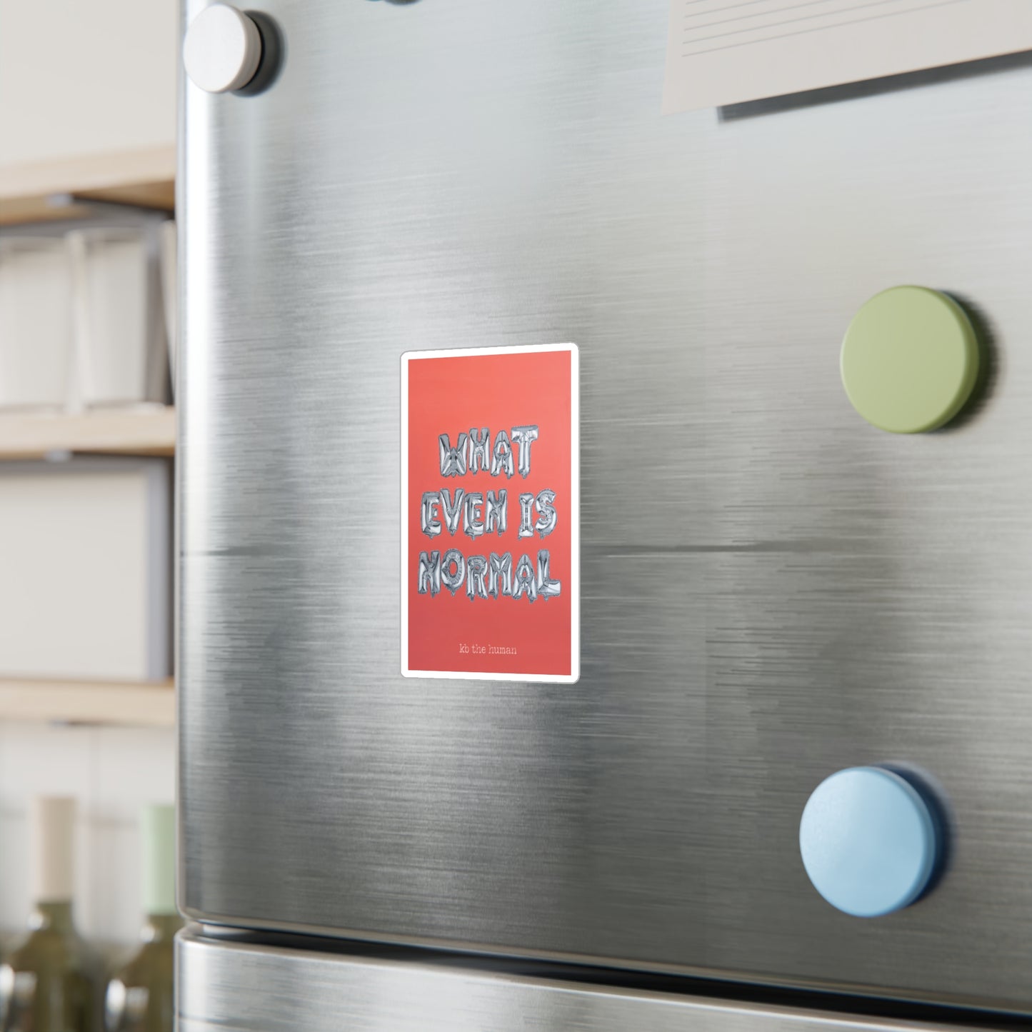 NORMAL IS A CONSTRUCT Sticker