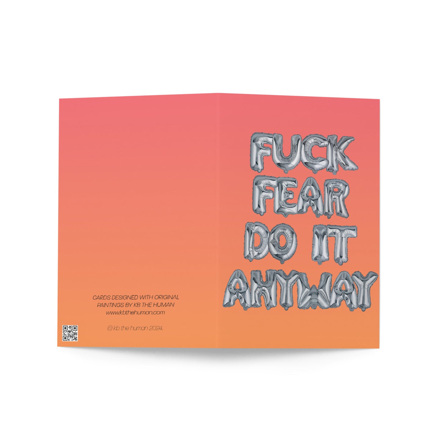 Fuck Fear, Do It Anyway