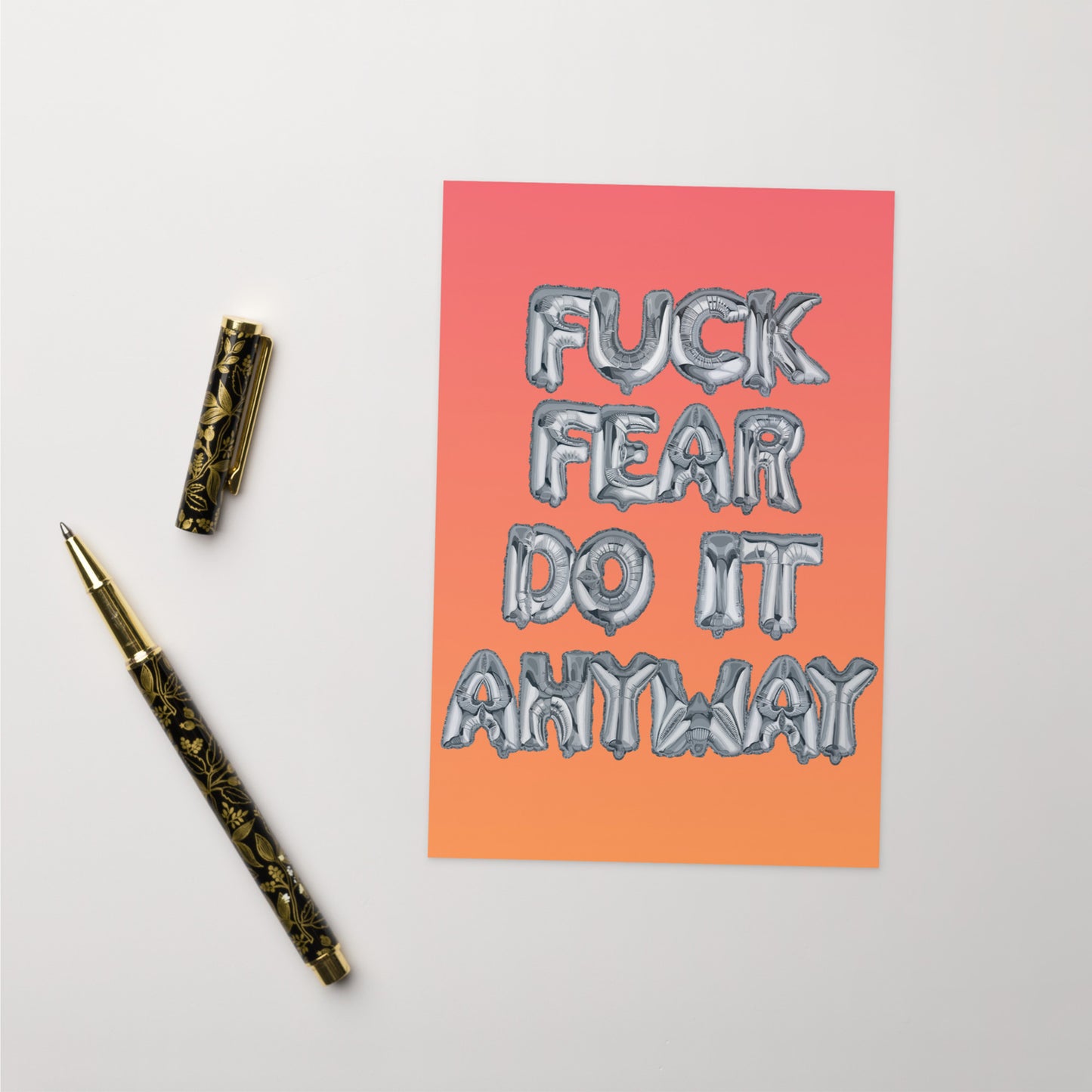 Fuck Fear, Do It Anyway