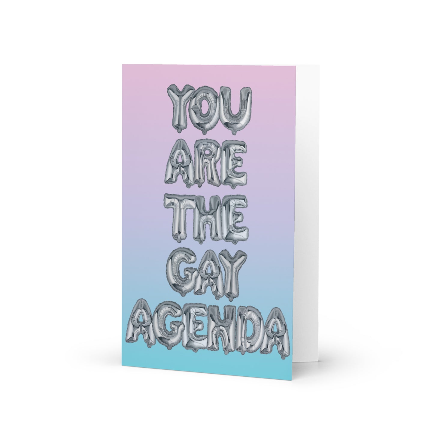 You Are The Gay Agenda