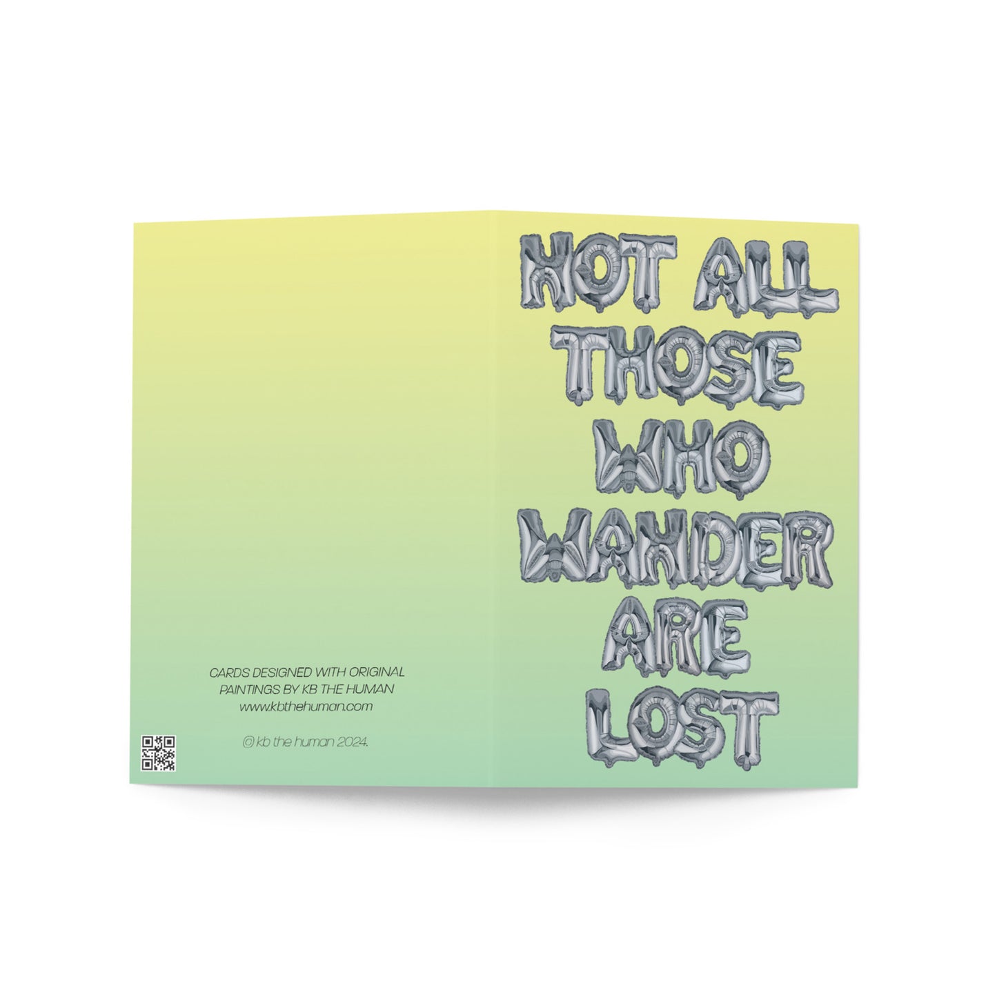 Not All Those Who Wander Are Lost - Lord of the Rings