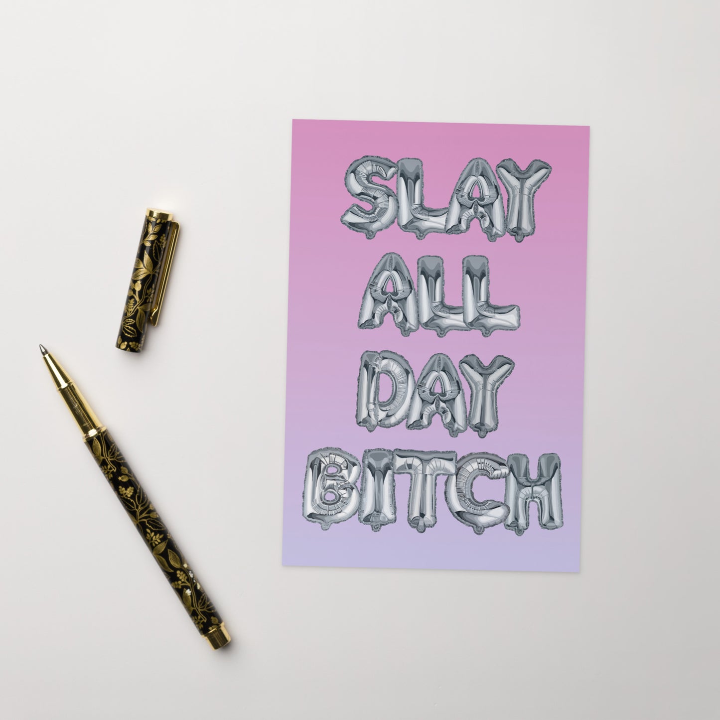 Slay All Day, Bitch