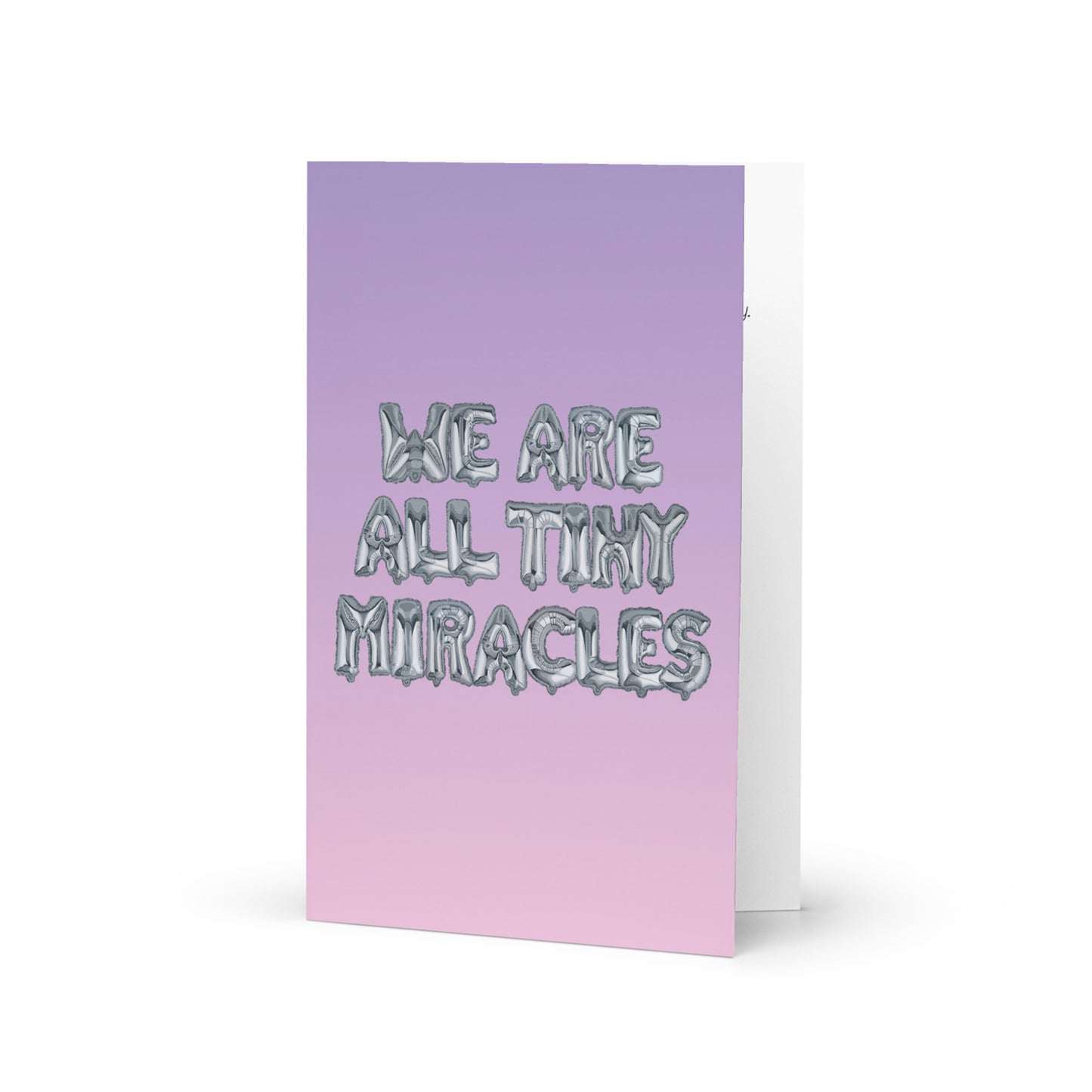 We Are All Tiny Miracles - old