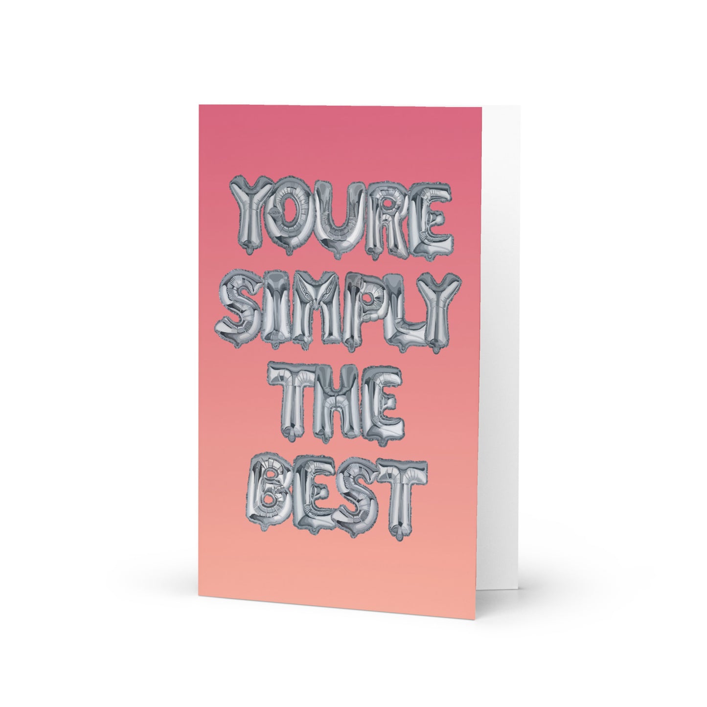 You’re Simply the Best