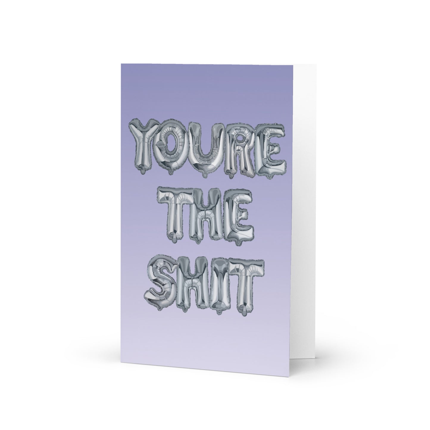 You’re the Shit