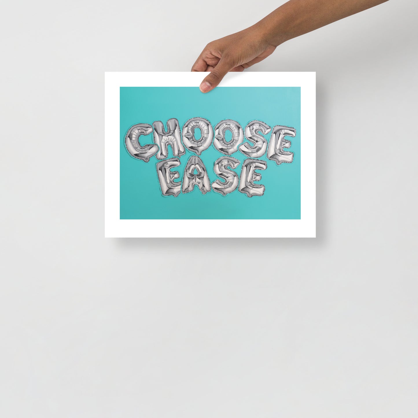 EASE IS A CHOICE Fine Art Print